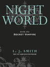 Secret Vampire (eBook): Night World Series, Book 1